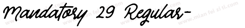 Mandatory 29 Regular字体转换